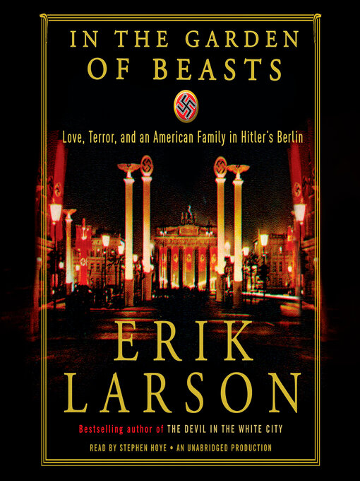 Title details for In the Garden of Beasts by Erik Larson - Wait list